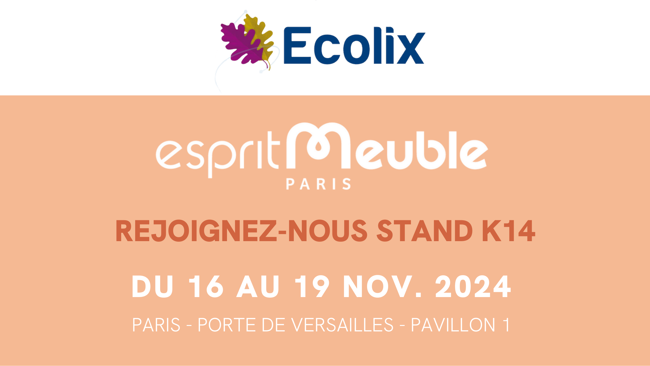 Ecolix participe à l'édition 2024 du salon Esprit Meuble.